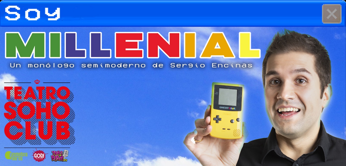 SERGIO ENCINAS; SOY MILLENIAL