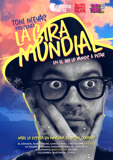 Toni Nievas; La Gira Mundial