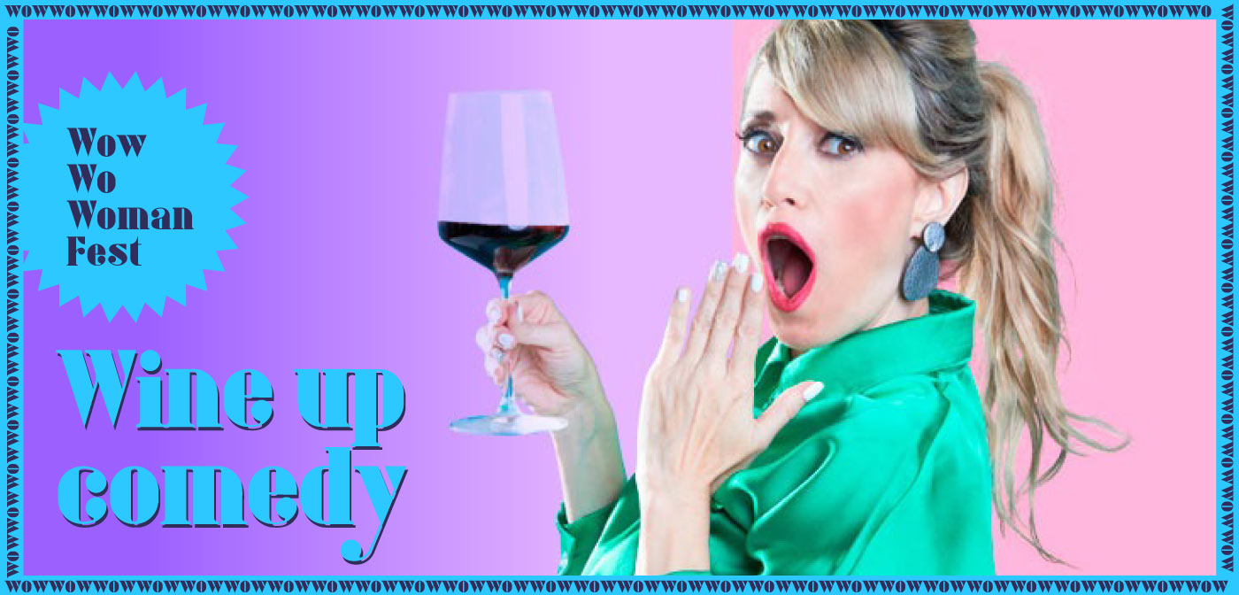 WINE-UP COMEDY