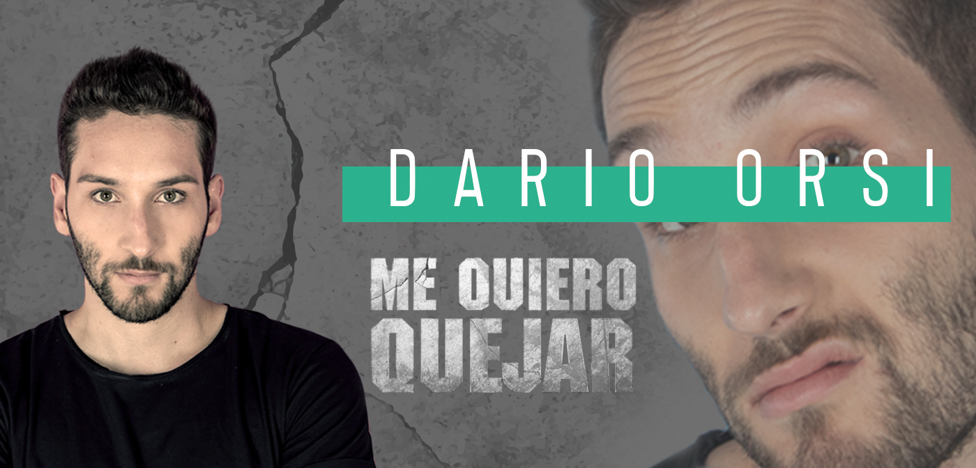 Dario Orsi; Me Quiero Quejar