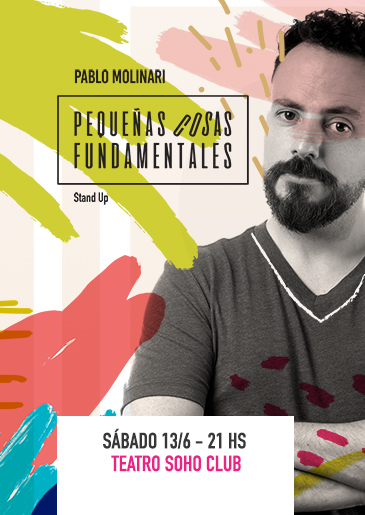 PABLO MOLINARI; PEQUEÑAS COSAS FUNDAMENTALES