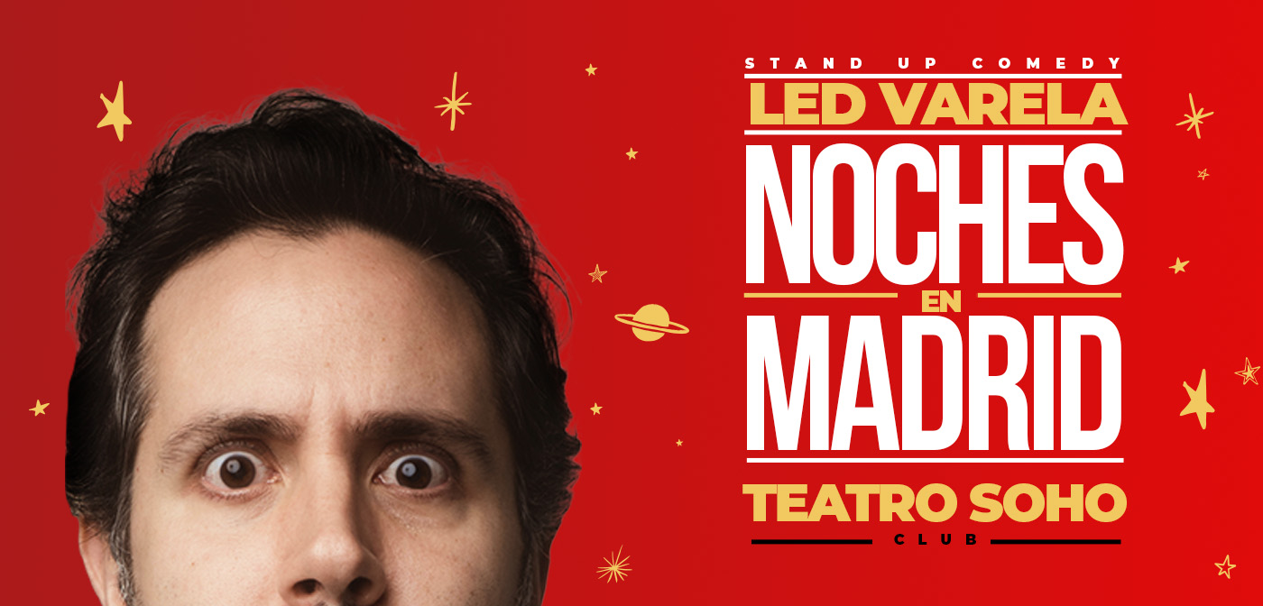 Led Varela; Felicidad Stand Up