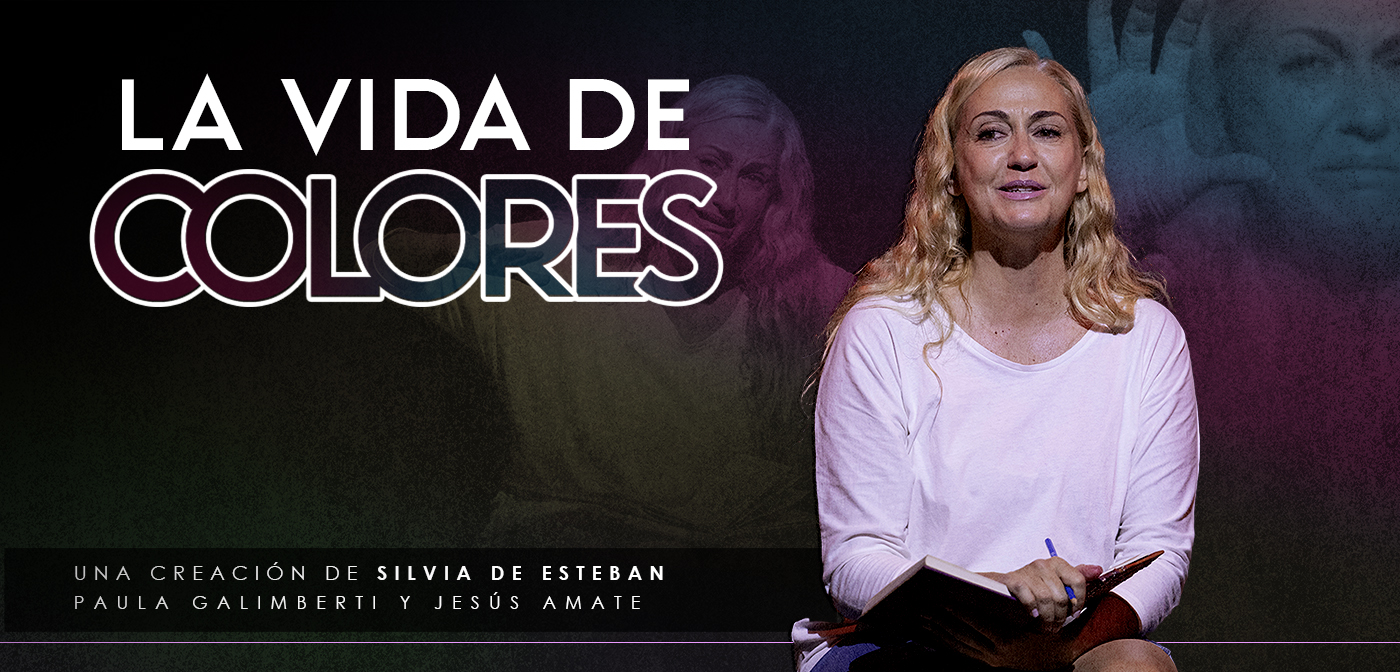 SILVIA DE ESTEBAN; LA VIDA DE COLORES