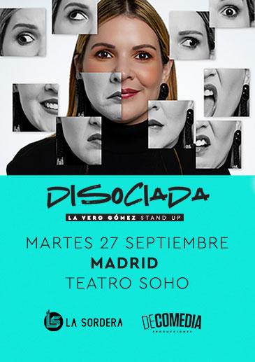 LA VERO GÓMEZ; DISOCIADA