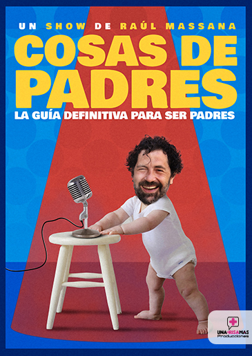 RAÚL MASSANA; COSAS DE PADRES
