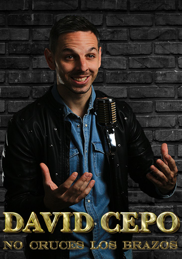 DAVID CEPO, NO CRUCES LOS BRAZOS