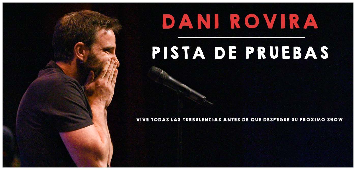 DANI ROVIRA; Pista de Prueba