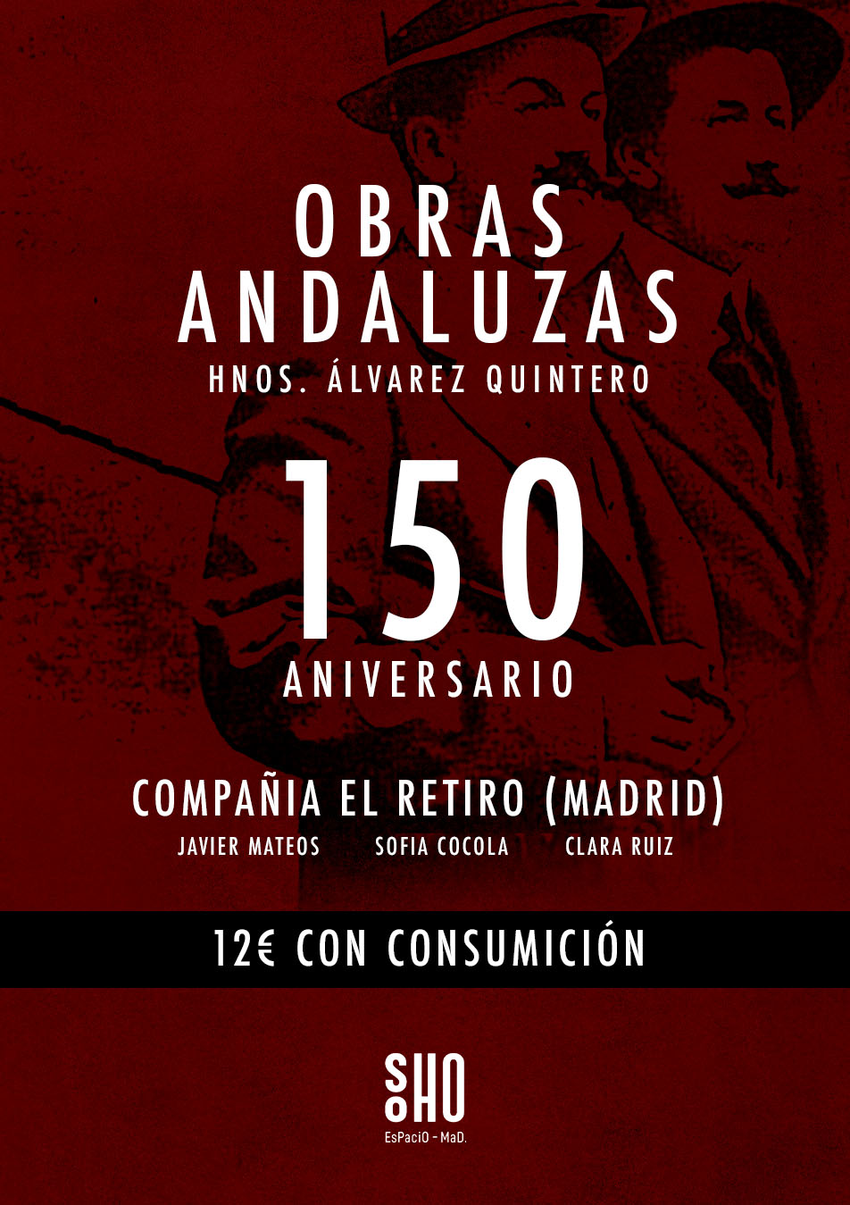 Sainetes Andaluces, 150 aniversario Álvarez Quintero