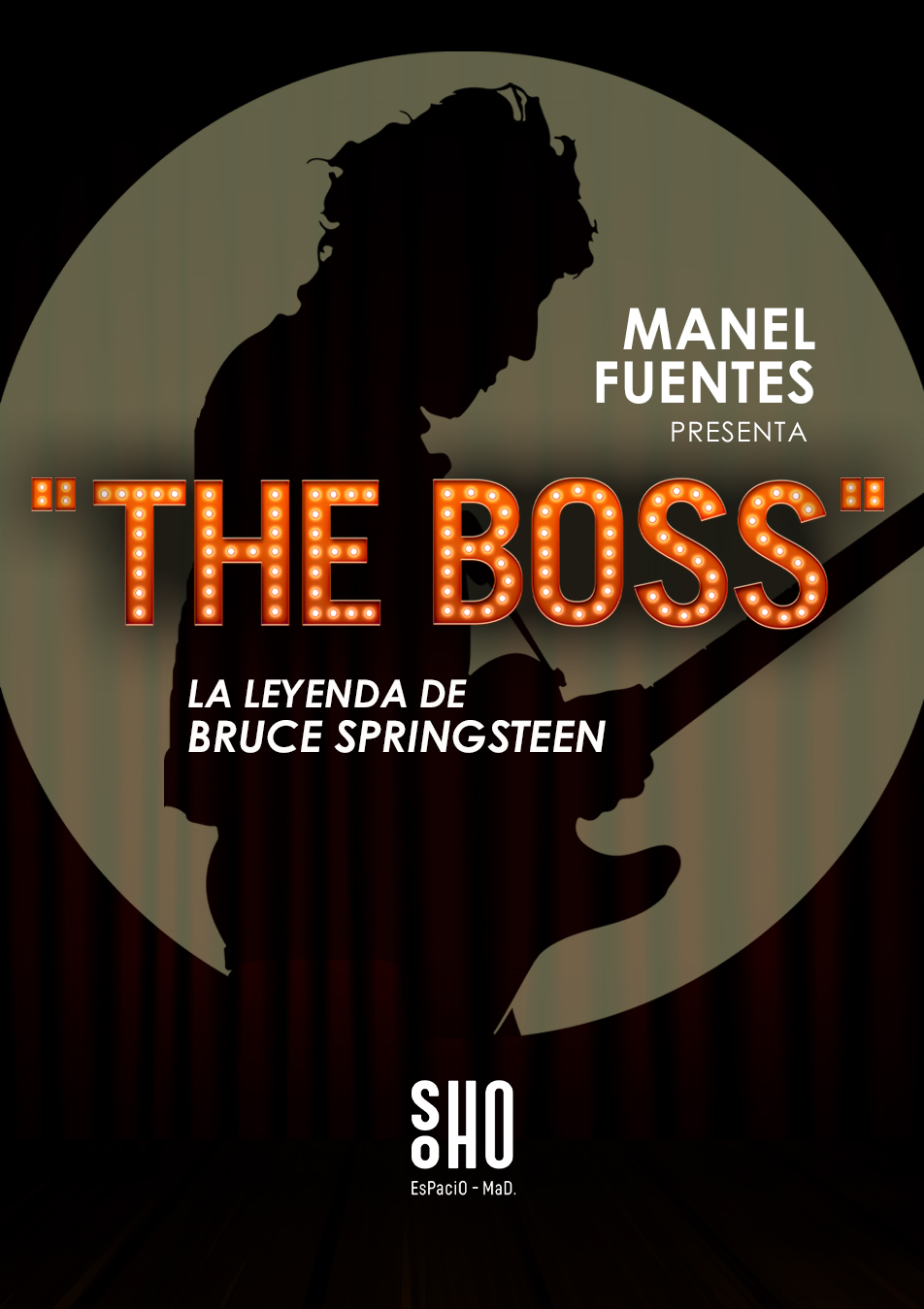 MANEL FUENTES; "THE BOSS" LA LEYENDA DE BRUCE SPRINGSTEEN